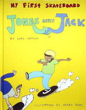 My First Skateboard - Jonas Meets Jack