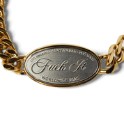 Fuck It Bracelet - Or