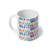 Fuck It Flyer Mug - Multi
