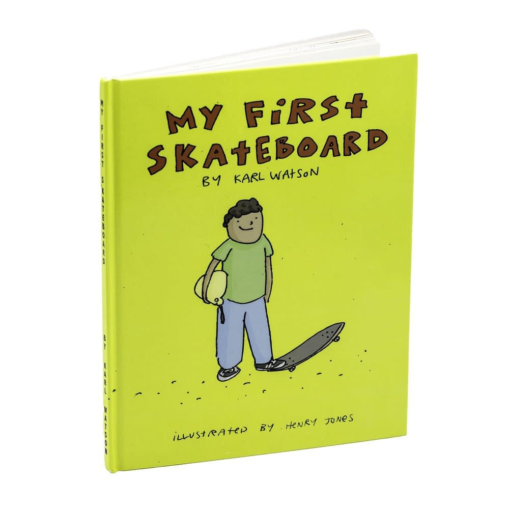 My First Skateboard Book By Karl Watson