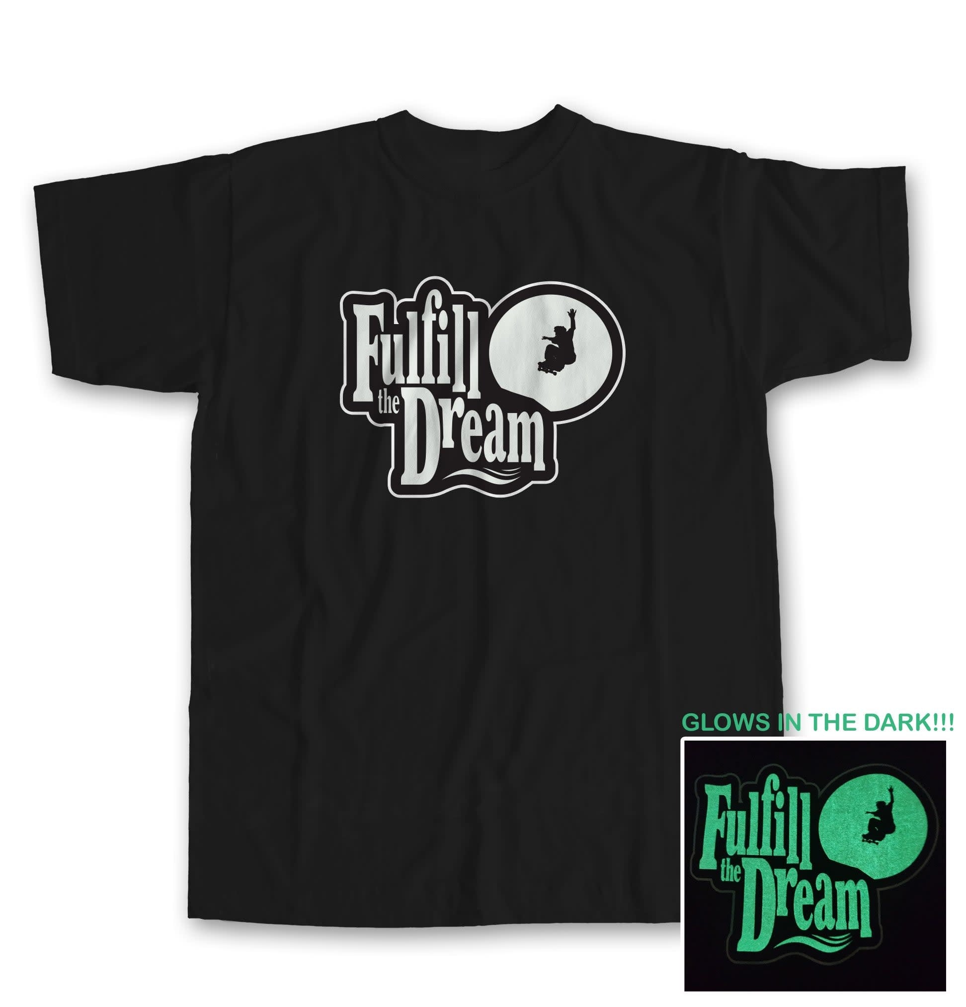 Limited Edition Glow In The Dark Fulfill The Deam T-Shirt - Black